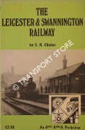 Book cover of The Leicester & Swannington Railway  by CLINKER, C.R. 